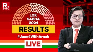 Lok  Sabha Election Result LIVE: Result Day With Arnab Goswami | #June4WithArnab |