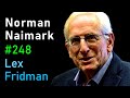 Norman Naimark: Genocide, Stalin, Hitler, Mao, and Absolute Power | Lex Fridman Podcast #248