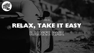 MIKA - Relax, Take It Easy ( Rainzz REMIX )
