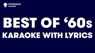 TOP 10 BEST SONGS From The '60s | Karaoke with Lyrics by @StingrayKaraoke screenshot 3