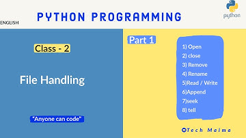 File Handling in Python - Part 1 | Python Tutorials for beginners |  Techmaima