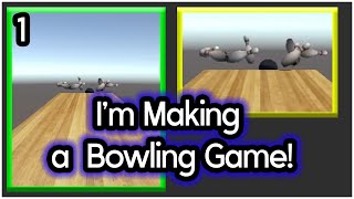 I'm making a 3D Bowling Game - [01] screenshot 3