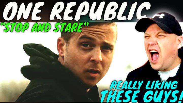 "Stop and Stare" - Một kiệt tác của One Republic