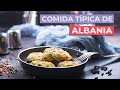 Comida típica de Albania 🇦🇱 | 10 Platos Imprescindibles