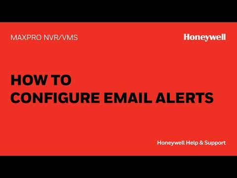 How To Configure Email Alerts for MAXPRO® NVR