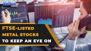 Anglo American, Glencore, Rio Tinto: metals & mining stocks to watch out for