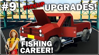 PICKUP TRUCK UPGRADES! - Fishing Hardcore Career Mode - Part 9