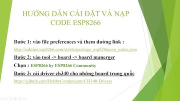 bài 1: cách cài đặt ide và nạp code esp8266