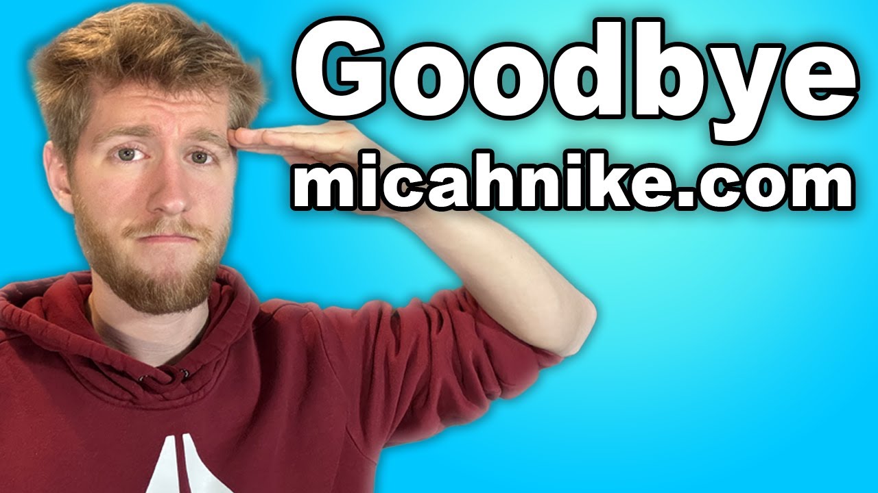 It's time to say goodbye to my website