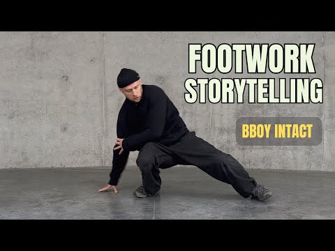 Footwork storytelling by bboy Intact