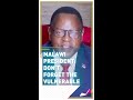 Malawi President: Don't forget the vulnerable