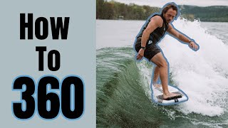 How to land A 360 in 2024Wakesurfing