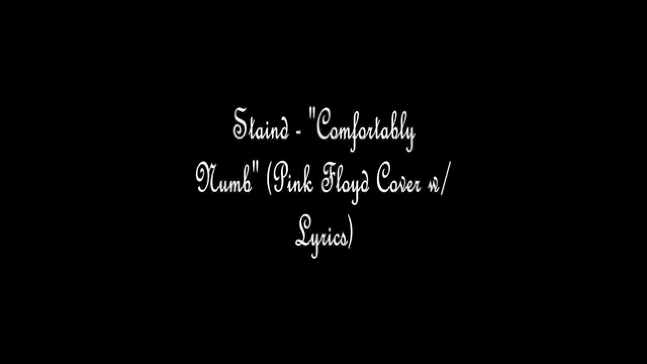 Pink Floyd S Comfortably Numb Covered By Staind Hd W Lyrics