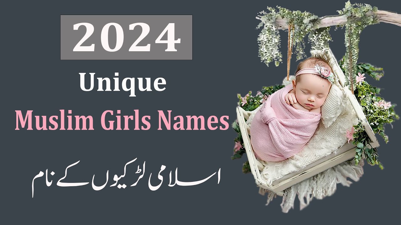 TOP 150 Popular  Unique Muslim Girls Name With Meaning UrduHindi 2024  top islamic name