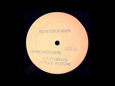 Breakdown (2) — Breakdown Feat  Steve Austin - Son Of A Gun (The Tribal Dub)