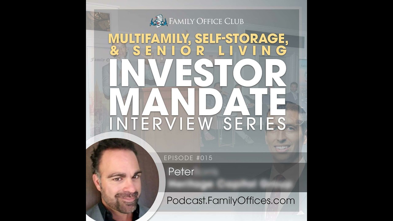 Multifamily, Self-Storage, & Senior Living Investor Mandate Interview