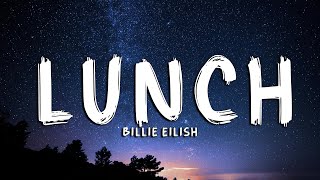 Billie Eilish - Lunch (Lyrics)