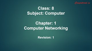 Chapter 1 Computer Networking || Revision-1 || Class 8
