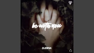 Download Lagu Be With You