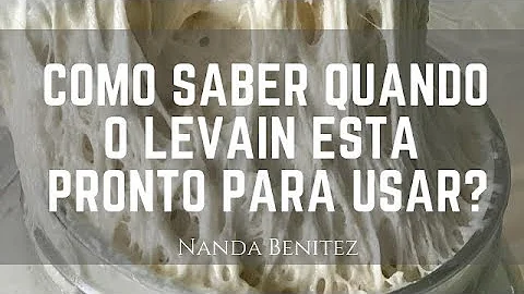 Como saber se o levain está ativo?