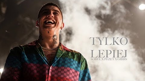 Sobel & Pezet feat. Gibbs - ''Tylko Lepiej'' (KuKis Blend)