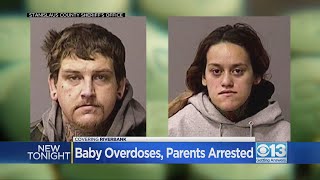 Mother, father arrested after 18-month-old dies of fentanyl overdose in Riverbank