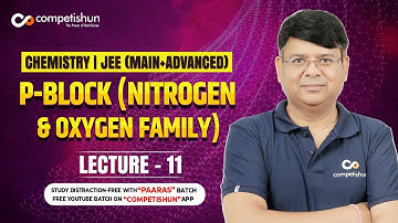 11 Properties of Sulphur p BLOCK | IIT JEE MAIN ADVANCED | Class 12 | KVPY | OLYMPIAD