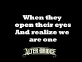 Open Your Eyes - Alterbridge - lyrics