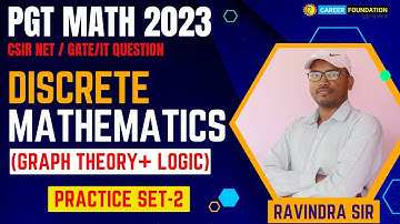 DISCRETE MATHEMATICS (GRAPH THEORY+ LOGIC) PRACTICE SET 2 || JSSC PGT || BY RAVINDRA SIR