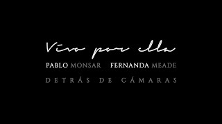 Detrás de Cámaras Vivo Por Ella (Vivo Per Lei) (Cover) - Pablo Monsar & Fernanda Meade