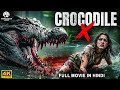 CROCODILE X Full Hollywood Horror Movie Hindi Dubbed Jordan Hindi Horror Action Movie CROCODILE X Full Hollywood Horror Movie Hindi Dubbed Jordan Hindi Horror Action Movie