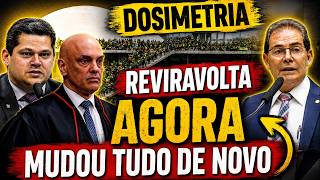 NOTICIA URGENTE - DOSIMETRIA - REVIRAVOLTA MUDOU TUDO