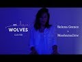 Selena Gomez, Marshmallow - Wolves (COVER)