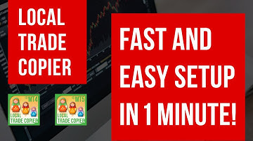 Local Trade Copier EA MT4 & MT5© - The Easiest Setup Forex Copy Trade Software Duplicator Repeater