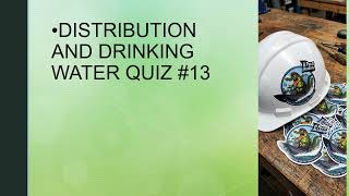 Water Distribution Quiz 13