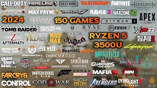 150 games on RYZEN 5 3500U in 2024 | games for LOW END LAPTOP