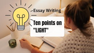 10 lines essay on light | light essay | essay on light
