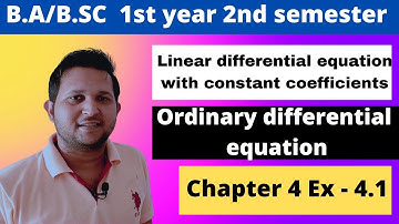 Linear differential equation with constant coefficients | Ordinary differential equation chapter 4