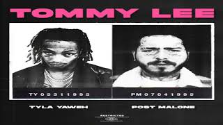 Tyla Yaweh - Tommy Lee (Clean) ft. Post Malone