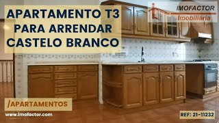 🌇 Apartamento T3 para Arrendar - Castelo Branco - Quinta da Granja | Arrendado