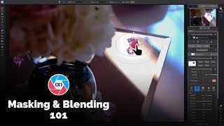Masking & Blending 101 - ON1 Recorded Webinar