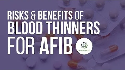 Does The Risk of Your Blood Thinner Medication Outweigh The Benefits?