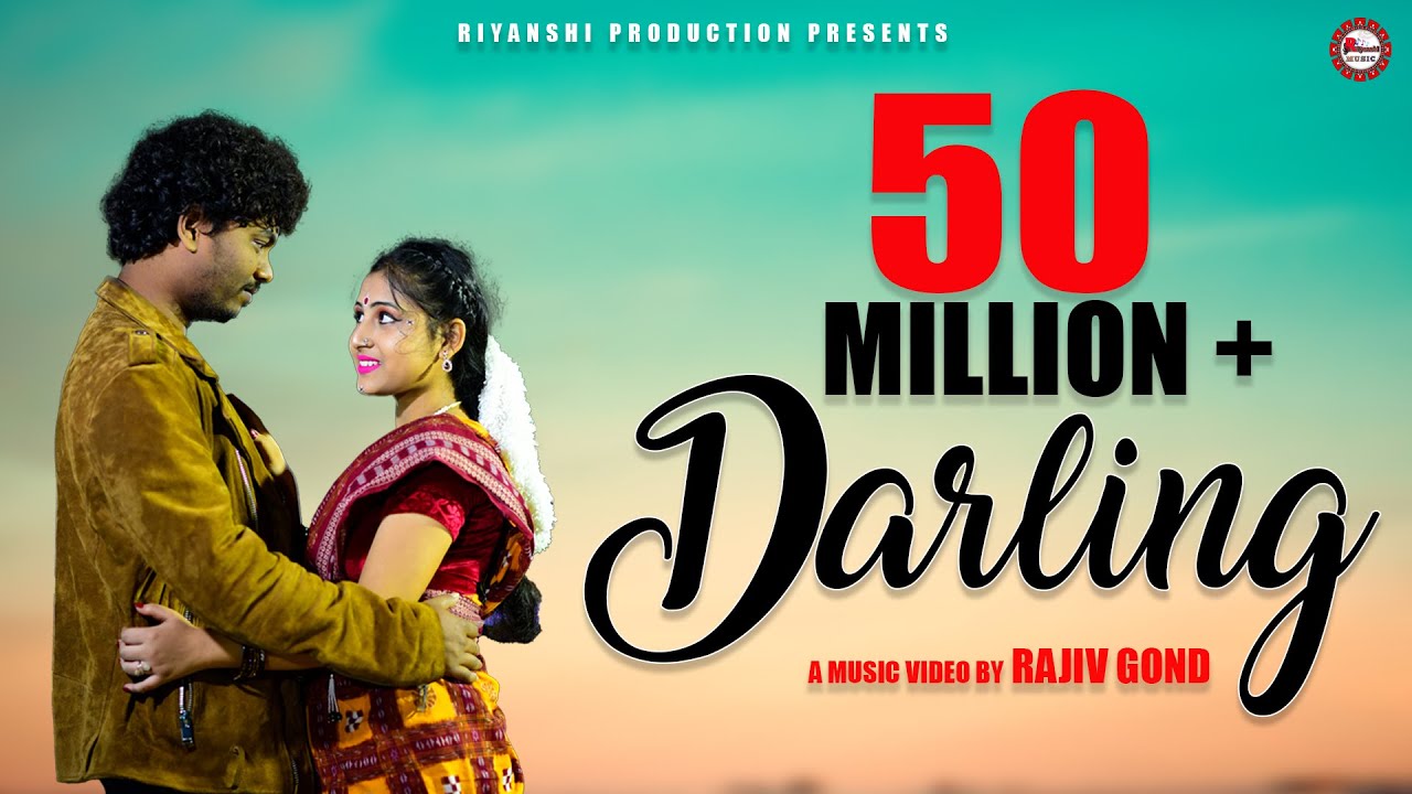 DARLING SONG  NIL SAGAR  RESHMA  RAJIV GOND  RIYANSHI MUSIC