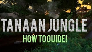 WoW WoD: A Guide to Get into the Tanaan Jungle from the first quest!