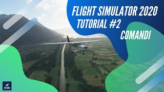 Microsoft Flight Simulator 2020 - TUTORIAL #2 Configurazione Controlli