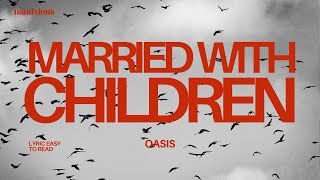 Download lagu Married With Children - Oasis | Renungan Harian Sebuah Hubungan (lirik)