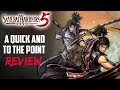 Samurai Warriors 5: A Quick And To The Point Review