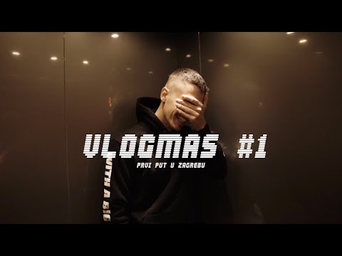 PRVI PUT U ZAGREBU | #VLOGMAS1