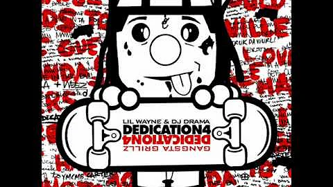 Lil Wayne - Cashed Out - Dedication 4