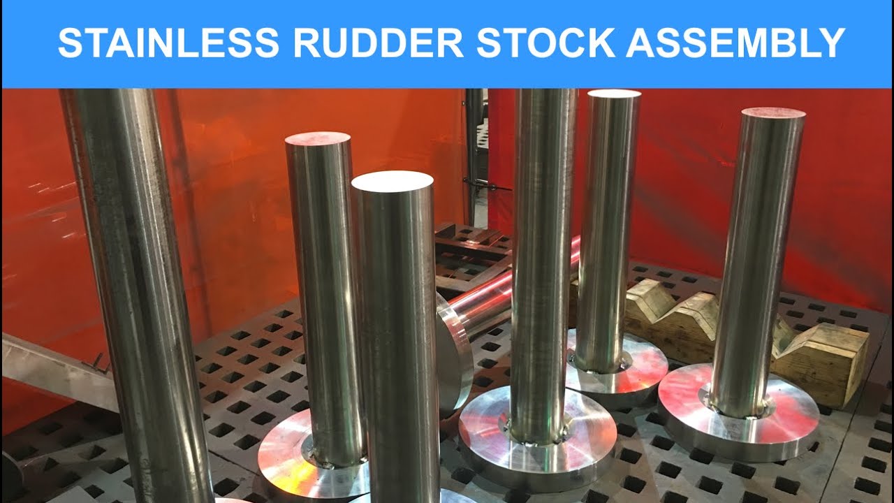 Stainless Rudder Stock Assembly & Welding - YouTube